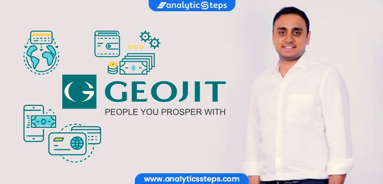 Digital Transformation of Geojit Financial Services title banner